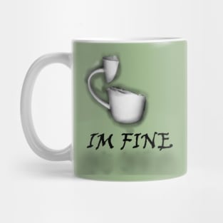 IM FINE Mug